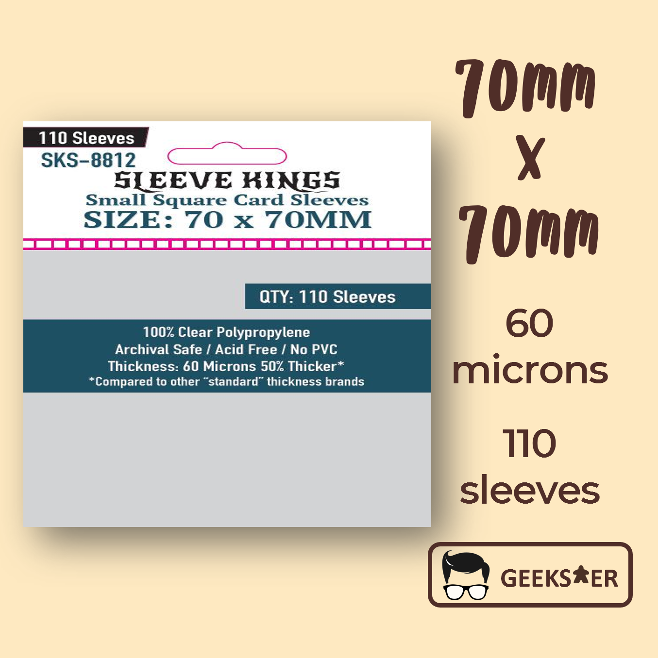 PROTECTEURS DE CARTE - SMALL SQUARE  70MM X 70MM   110 Sleeve Kings