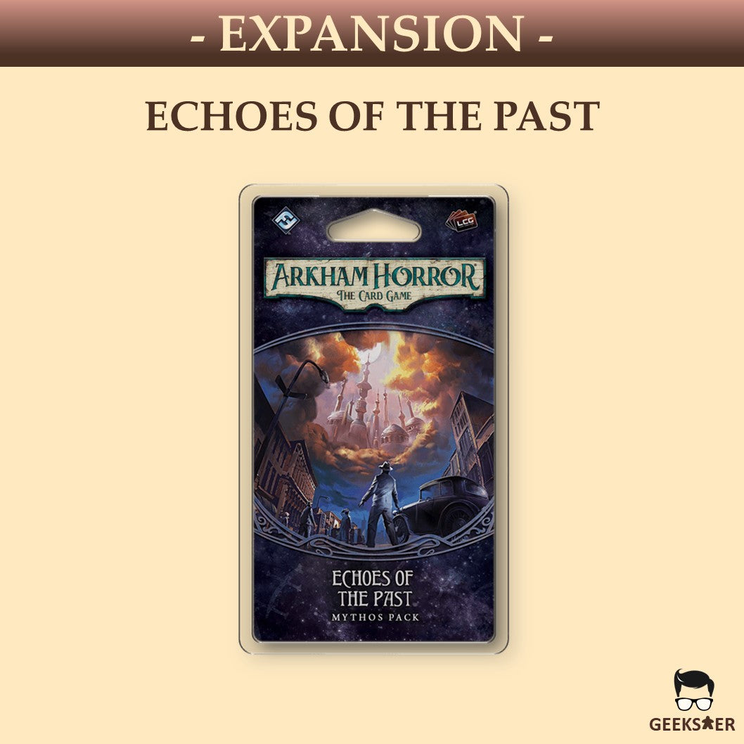 arkham horror card game echoes of the past Echoes of the Past – Geekster