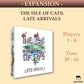 The Isle of Cats: Late Arrivals Expansion