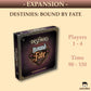 Destinies: Bound by Fate Expansion