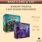 Knight Tales and Last Stand Expansion (Standard Edition)