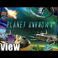 Planet Unknown