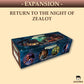Return to the Night of Zealot
