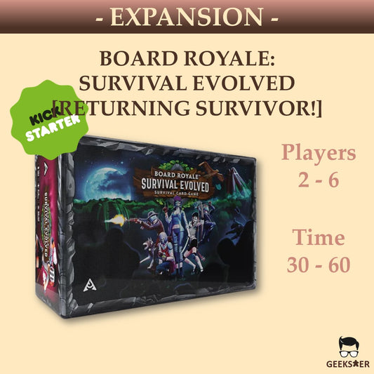 Board Royale: Survival Evolved [Returning Survivor!]