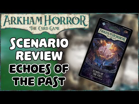 arkham horror card game echoes of the past Echoes of the Past – Geekster